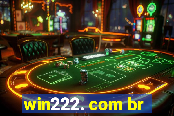 win222. com br